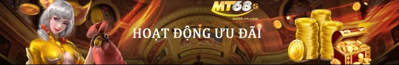 KHUYẾN MÃI MT68